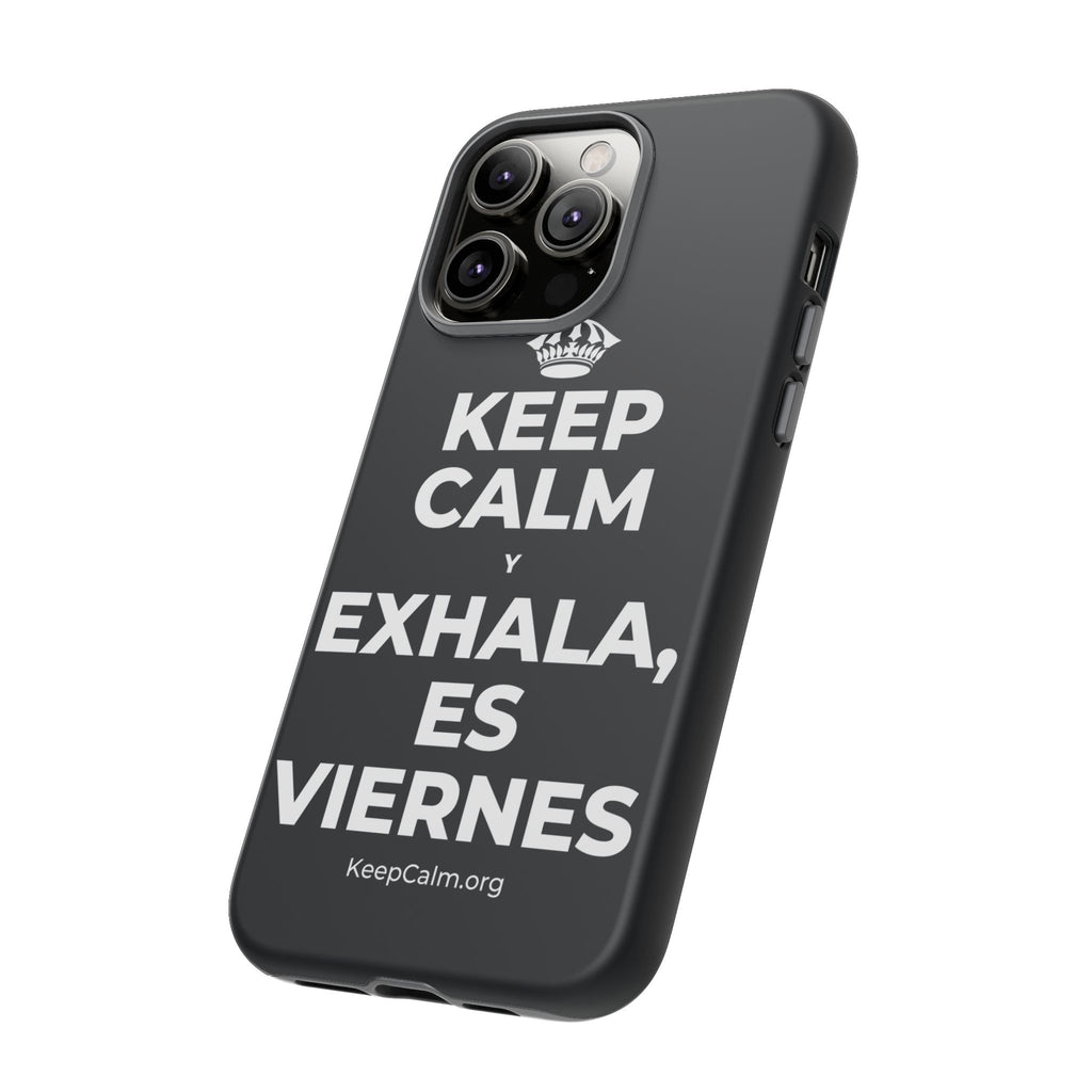 KEEP CALM Y EXHALA, ES VIERNES Phone Case (Dark)