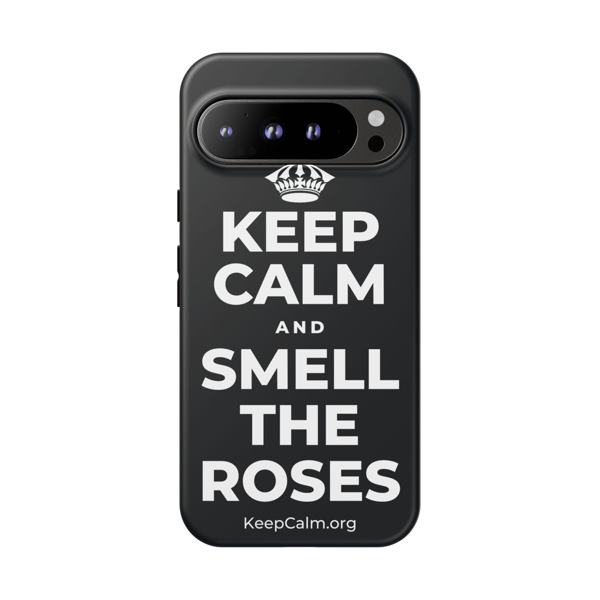 KEEP CALM AND SMELL THE ROSES Phone Case (Dark)