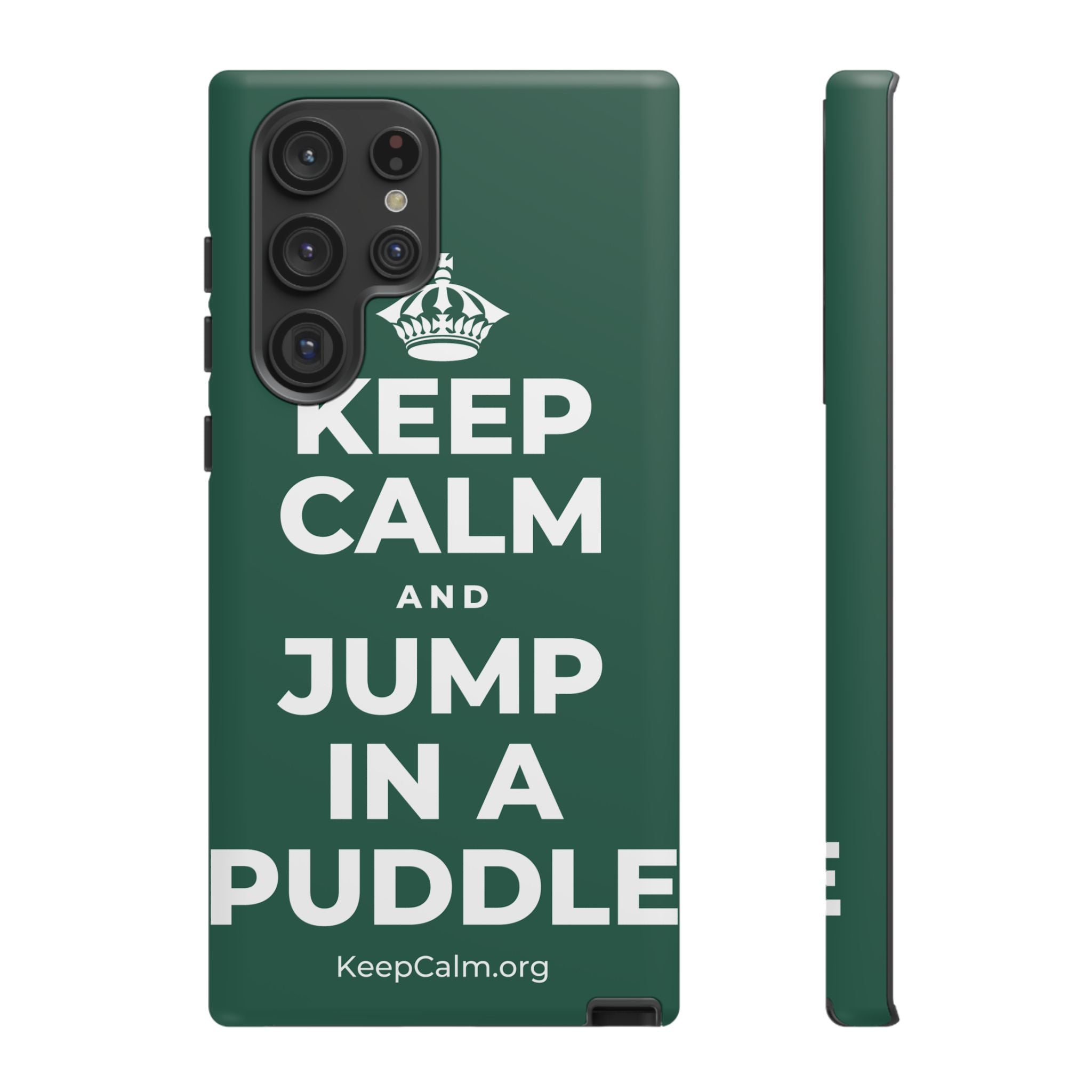 KEEP CALM AND JUMP IN A PUDDLE Phone Case