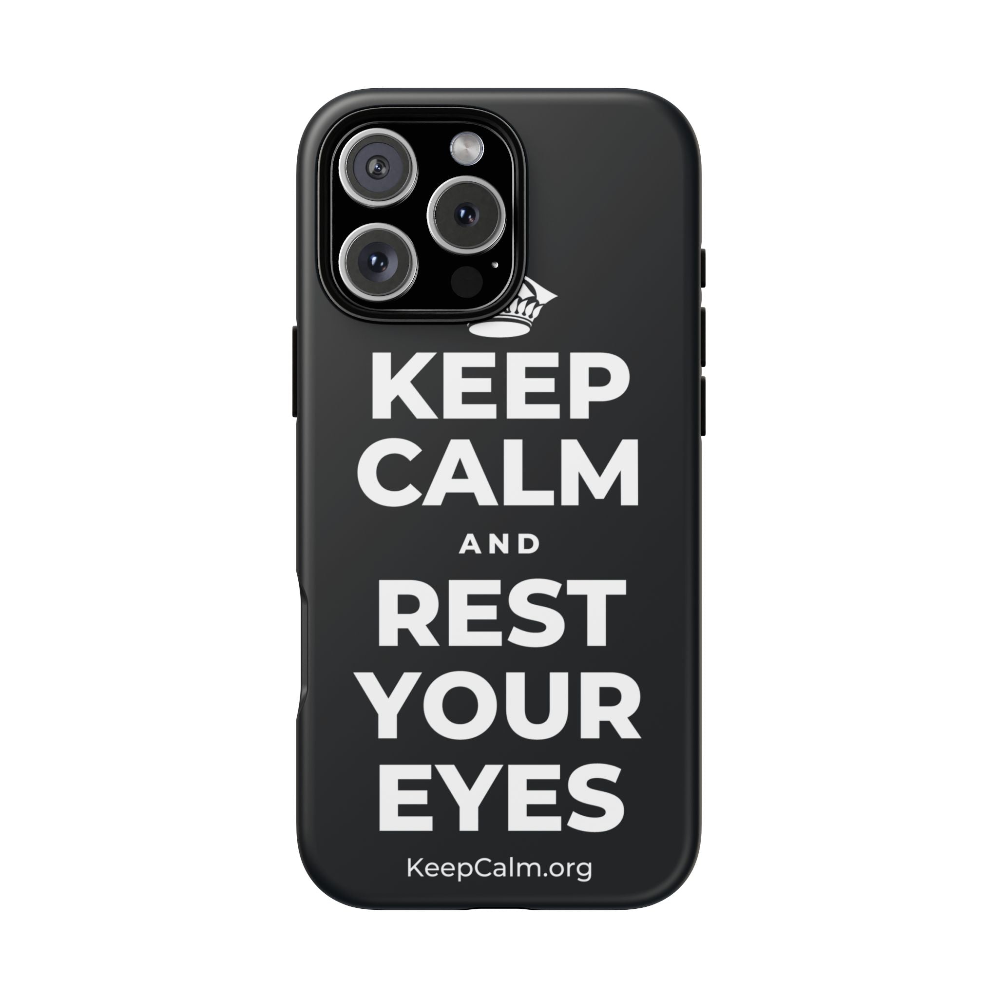 KEEP CALM AND REST YOUR EYES Phone Case (Dark)