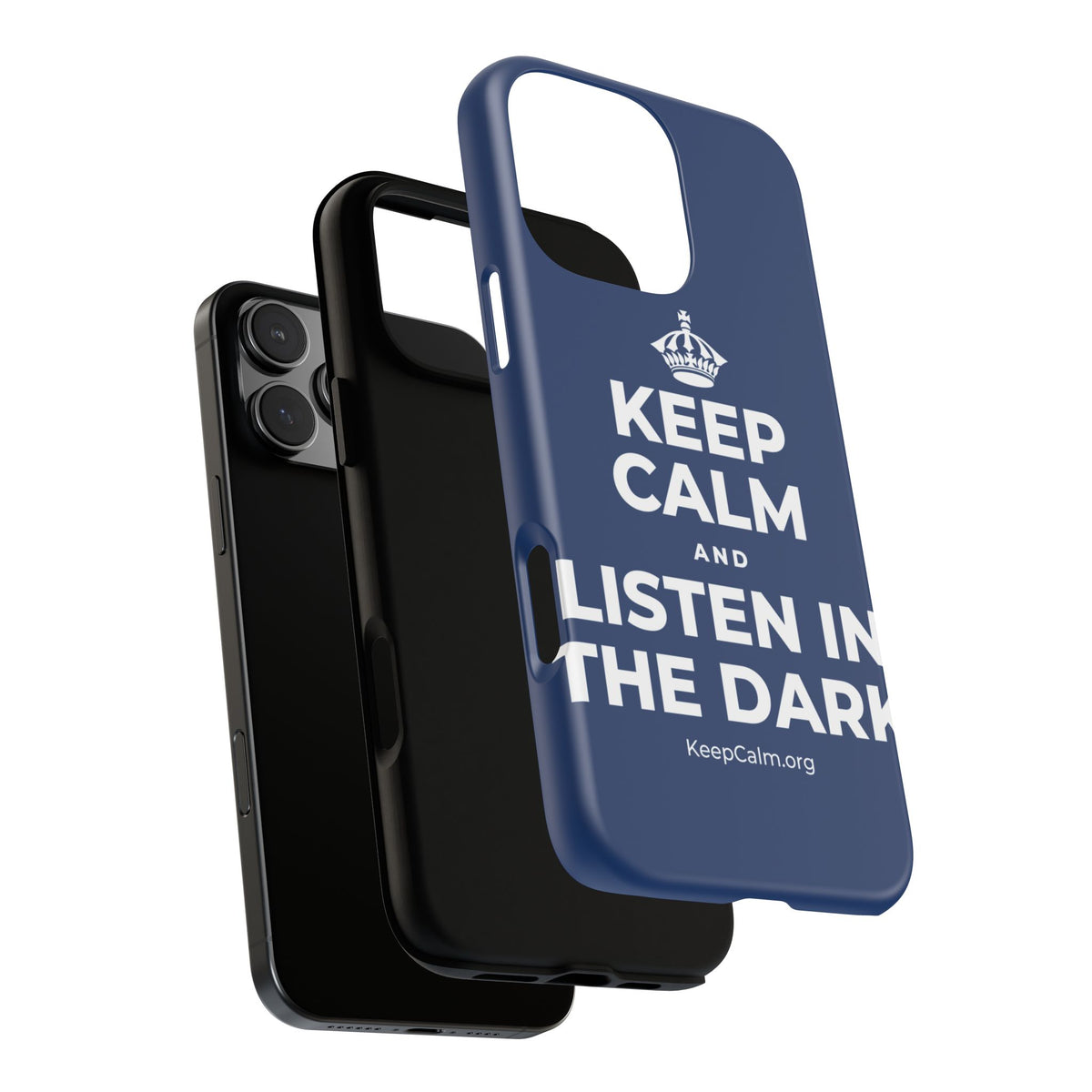 KEEP CALM AND LISTEN IN THE DARK Phone Case