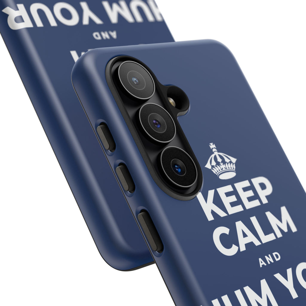 KEEP CALM AND HUM YOUR FAVORITE TUNE Phone Case