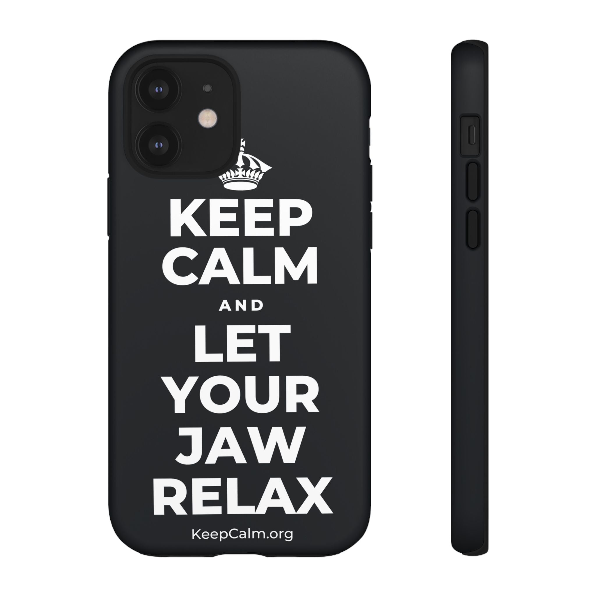 KEEP CALM AND LET YOUR JAW RELAX Phone Case (Dark)