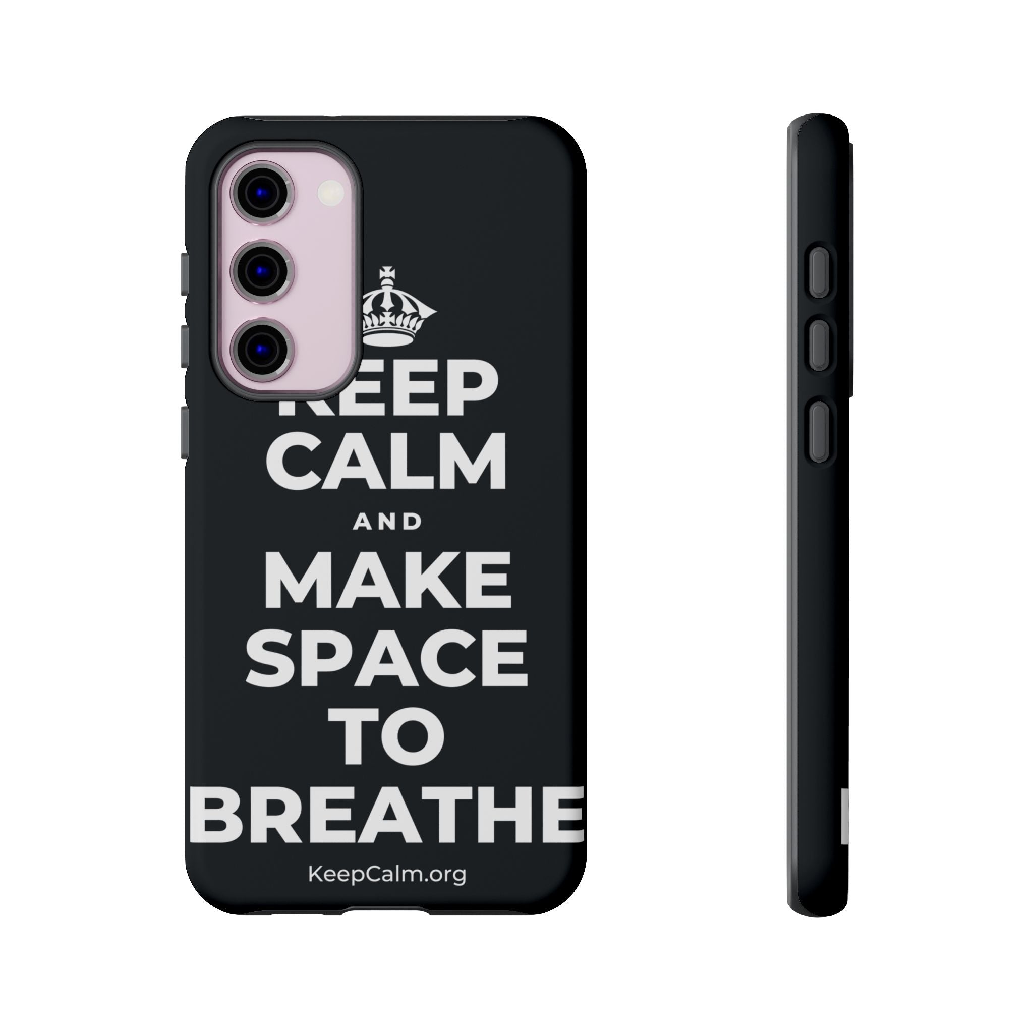 KEEP CALM AND MAKE SPACE TO BREATHE Phone Case (Dark)