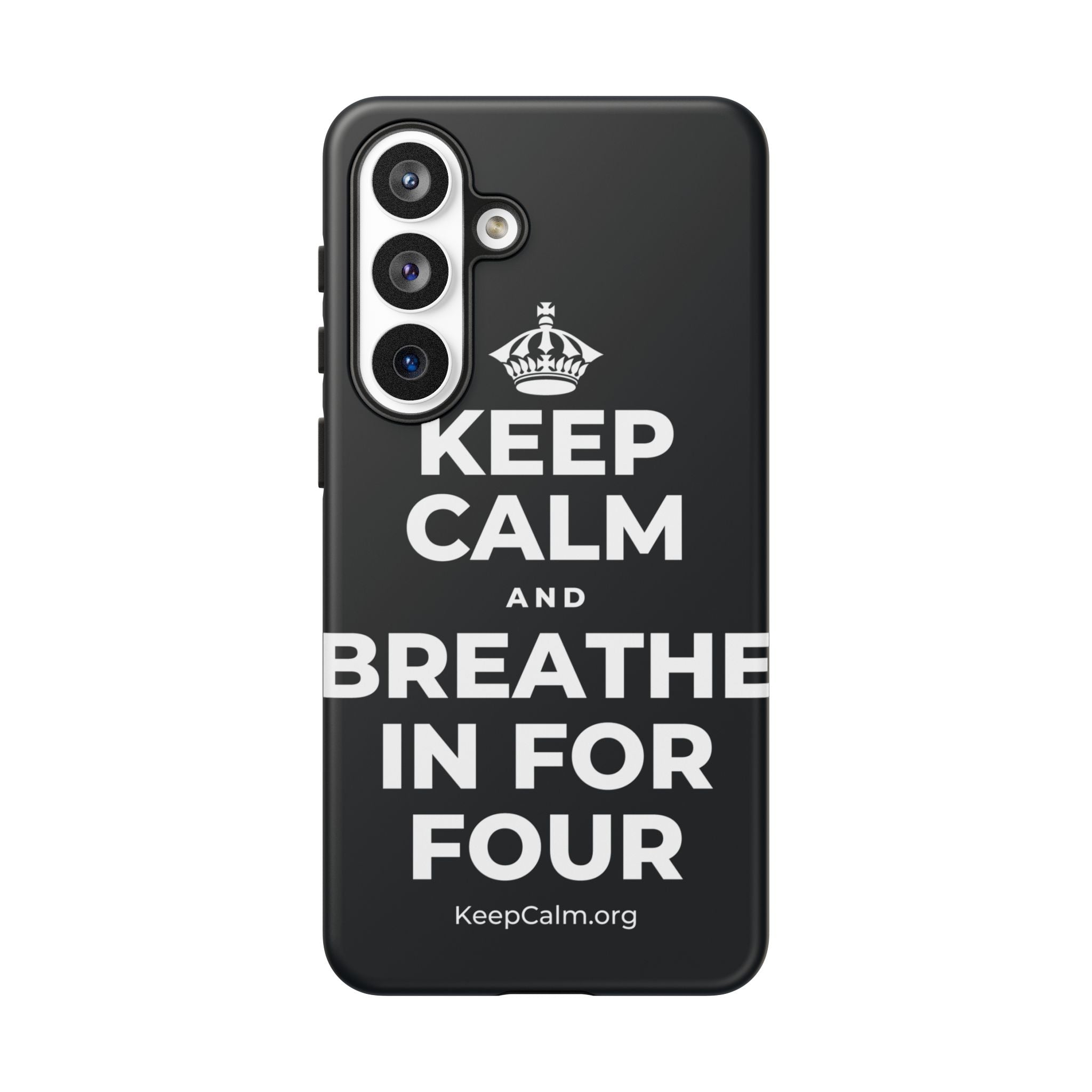 KEEP CALM AND BREATHE IN FOR FOUR Phone Case (Dark)
