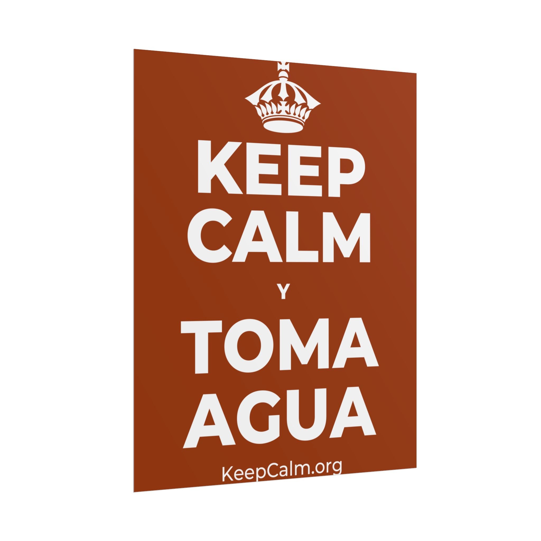 KEEP CALM Y TOMA AGUA Poster