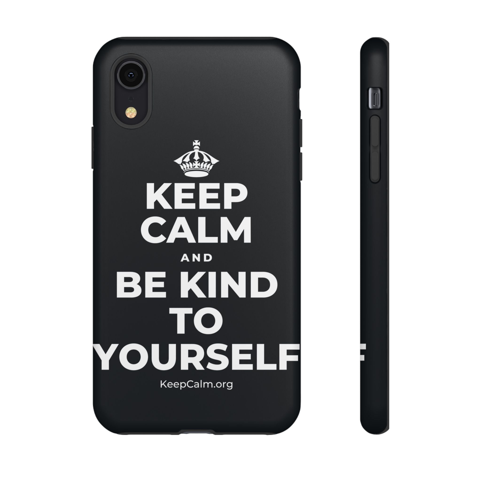 KEEP CALM AND BE KIND TO YOURSELF Phone Case (Dark)