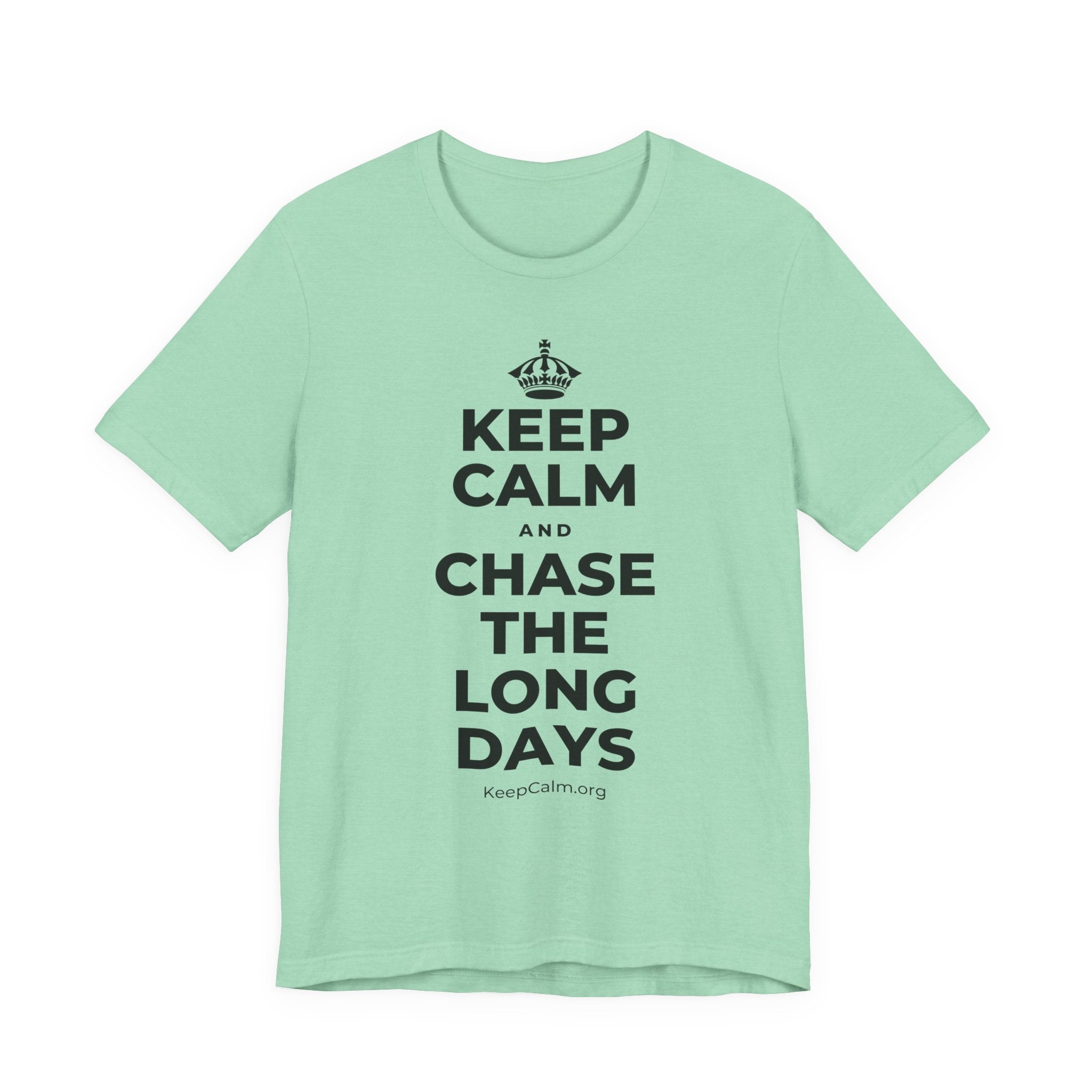 KEEP CALM AND CHASE THE LONG DAYS T-Shirt (Baby Blue–Silver)