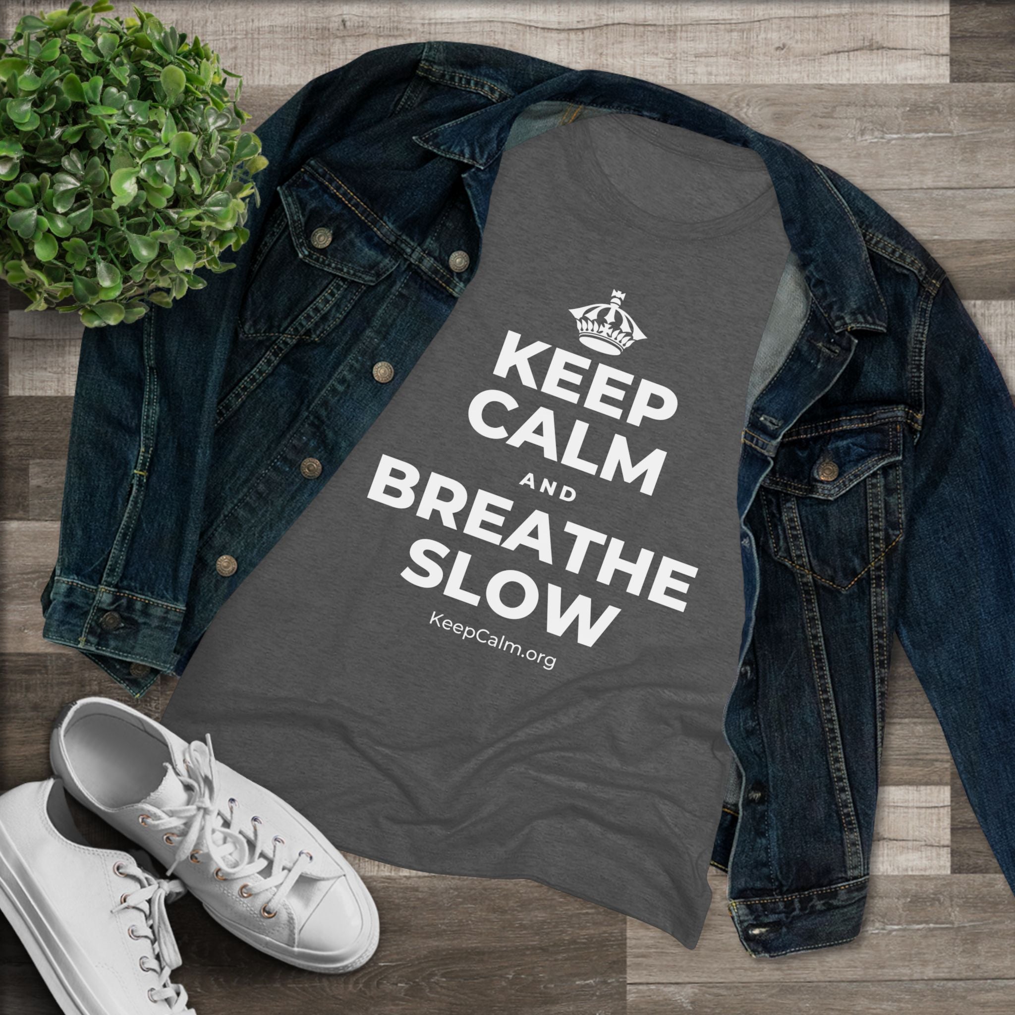 KEEP CALM AND BREATHE SLOW Women's Tri-Blend Tee