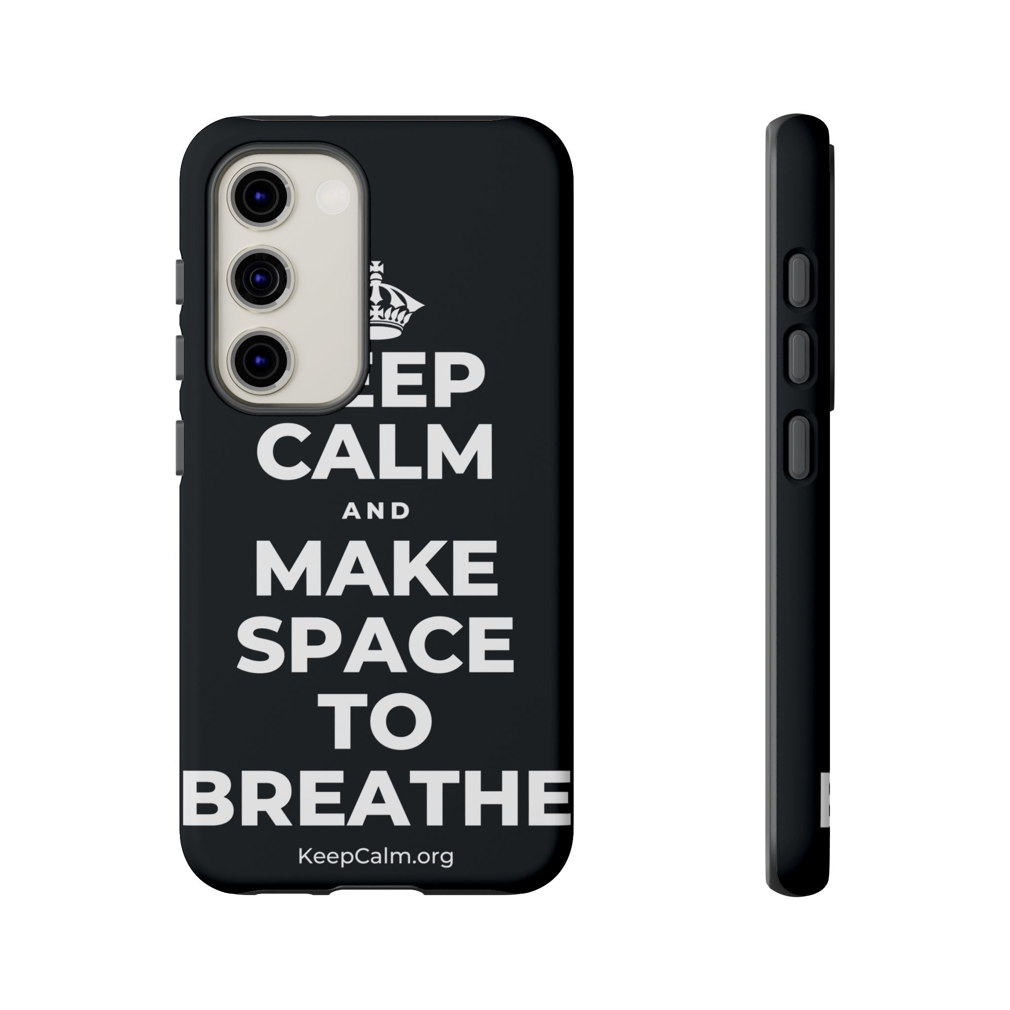 KEEP CALM AND MAKE SPACE TO BREATHE Phone Case (Dark)