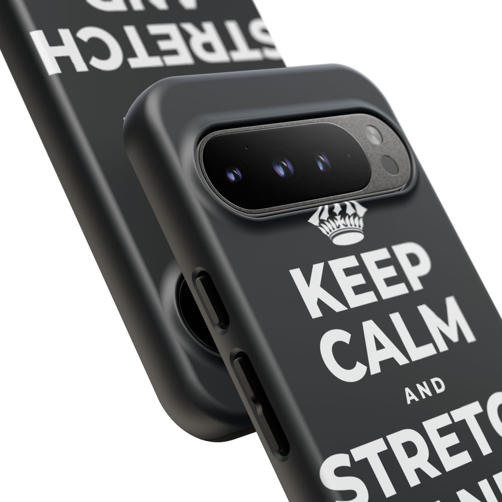 KEEP CALM AND STRETCH AND YAWN IT OUT Phone Case (Dark)