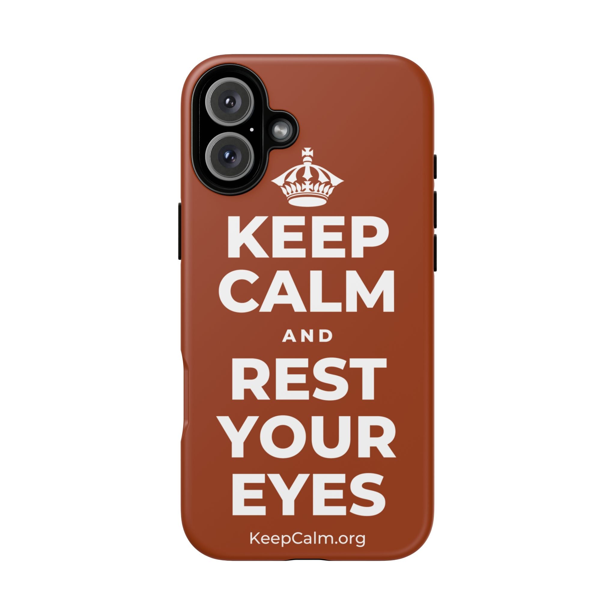 KEEP CALM AND REST YOUR EYES Phone Case