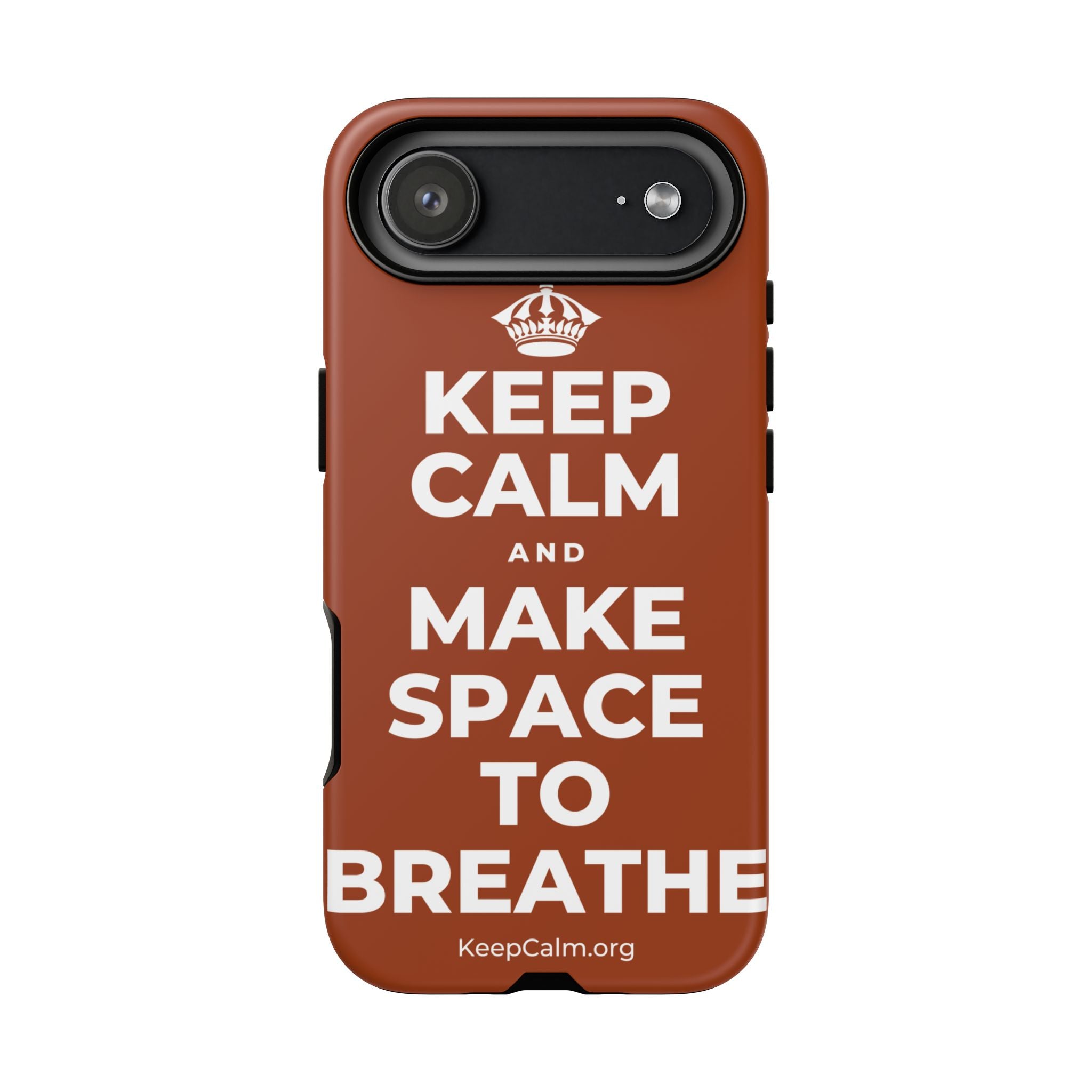 KEEP CALM AND MAKE SPACE TO BREATHE Phone Case