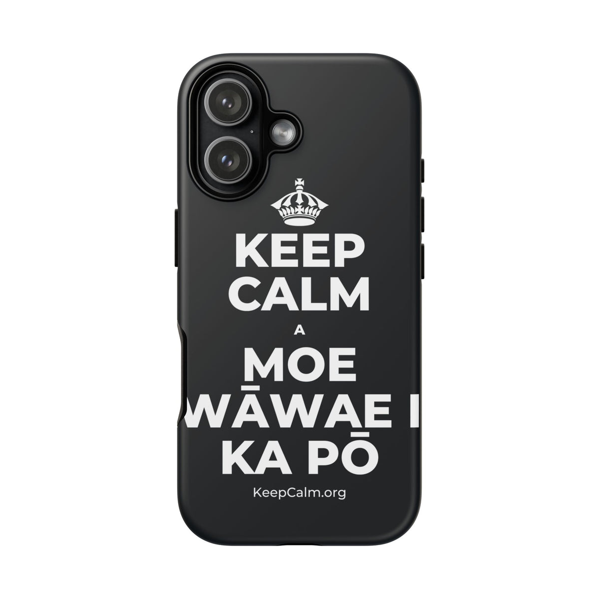 KEEP CALM A MOE WĀWAE I KA PŌ Phone Case (Dark)