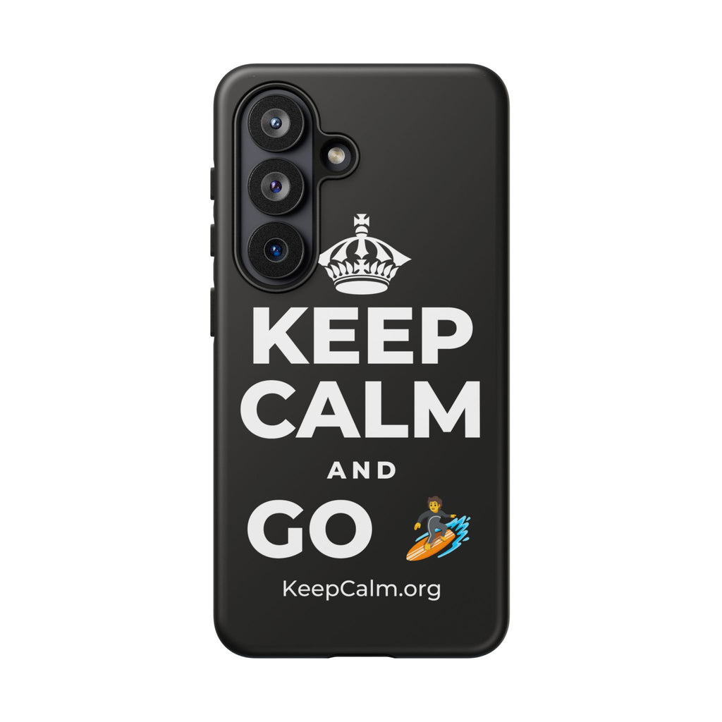 KEEP CALM AND GO 🏄 Phone Case