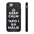 KEEP CALM A ʻAPO I KA MĀLIE Phone Case (Dark)