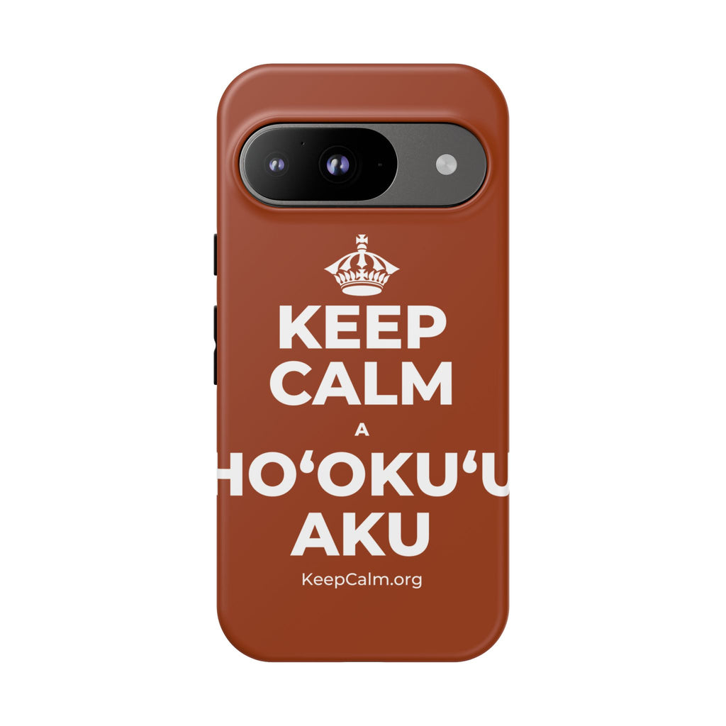 KEEP CALM A HOʻOKUʻU AKU Phone Case