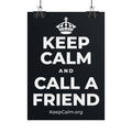 KEEP CALM AND CALL A FRIEND Poster (Dark)
