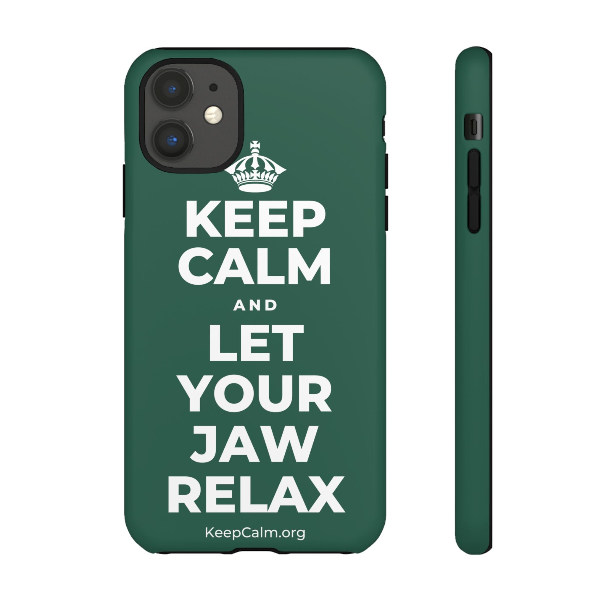 KEEP CALM AND LET YOUR JAW RELAX Phone Case