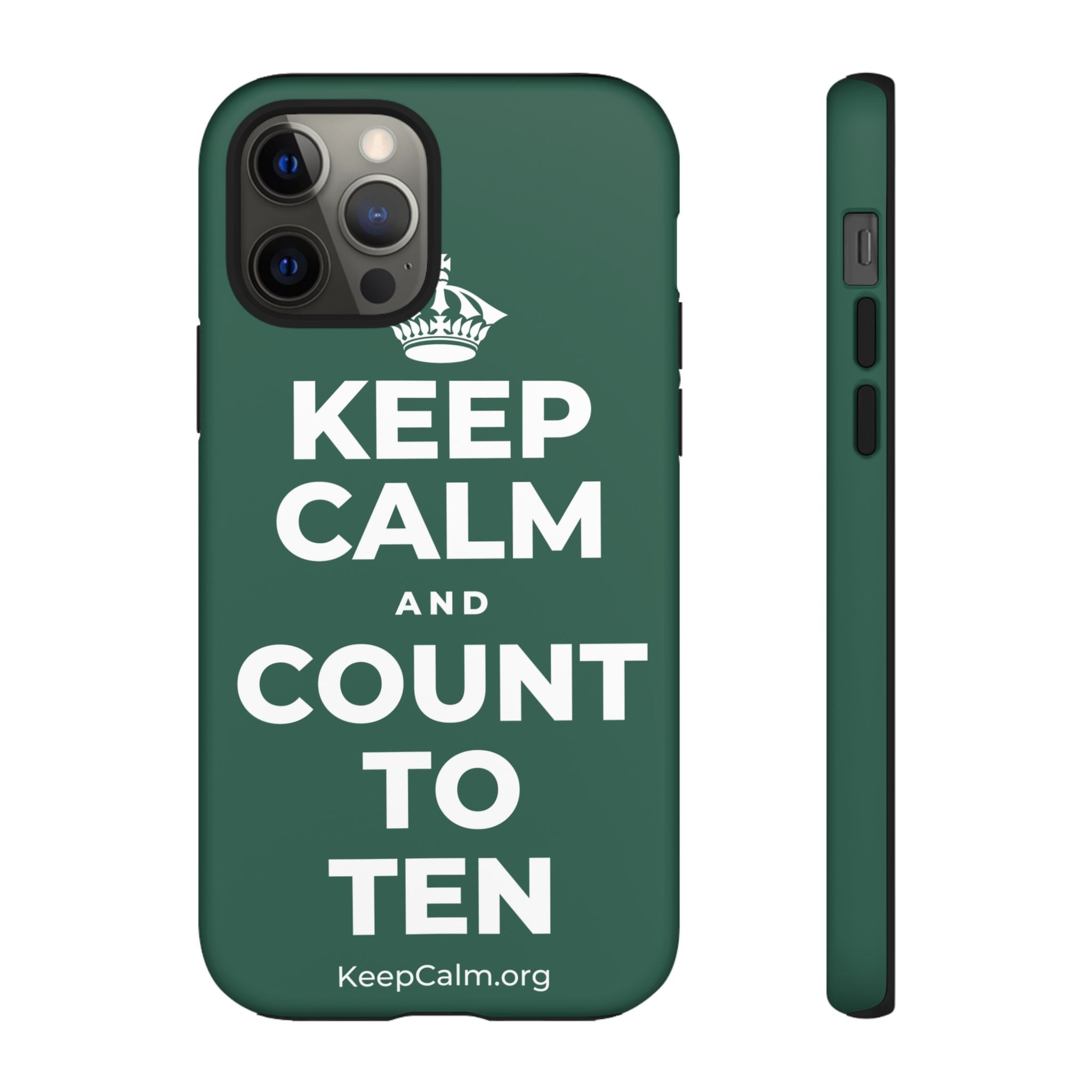 KEEP CALM AND COUNT TO TEN Phone Case