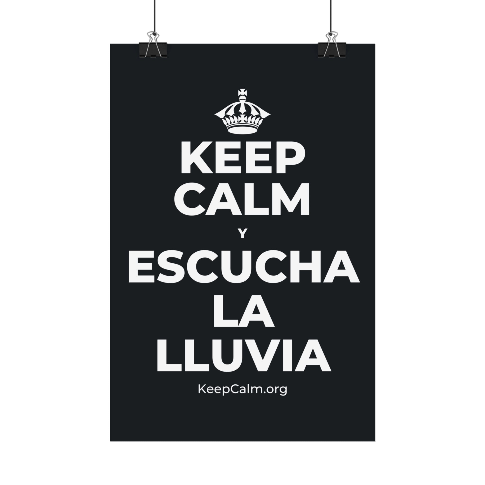 KEEP CALM Y ESCUCHA LA LLUVIA Satin Poster (Dark)