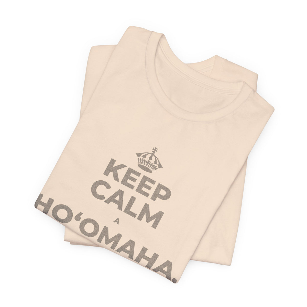 KEEP CALM A HOʻOMAHA, A LAILA KŪ T-Shirt (Soft Cream–Heather Mauve)