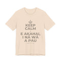 KEEP CALM A E AKAHAI, I NĀ WĀ A PAU T-Shirt (Soft Cream–Heather Mauve)