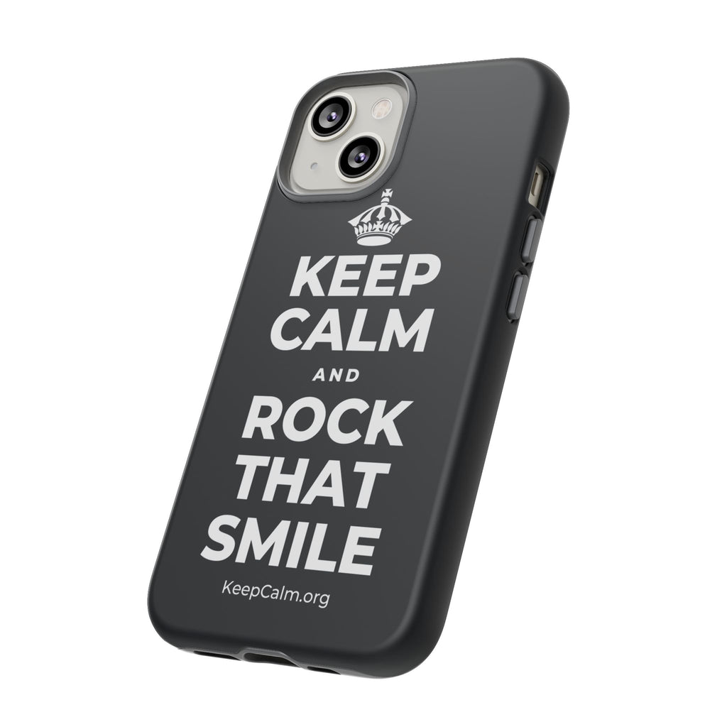 KEEP CALM AND ROCK THAT SMILE Phone Case (Dark)