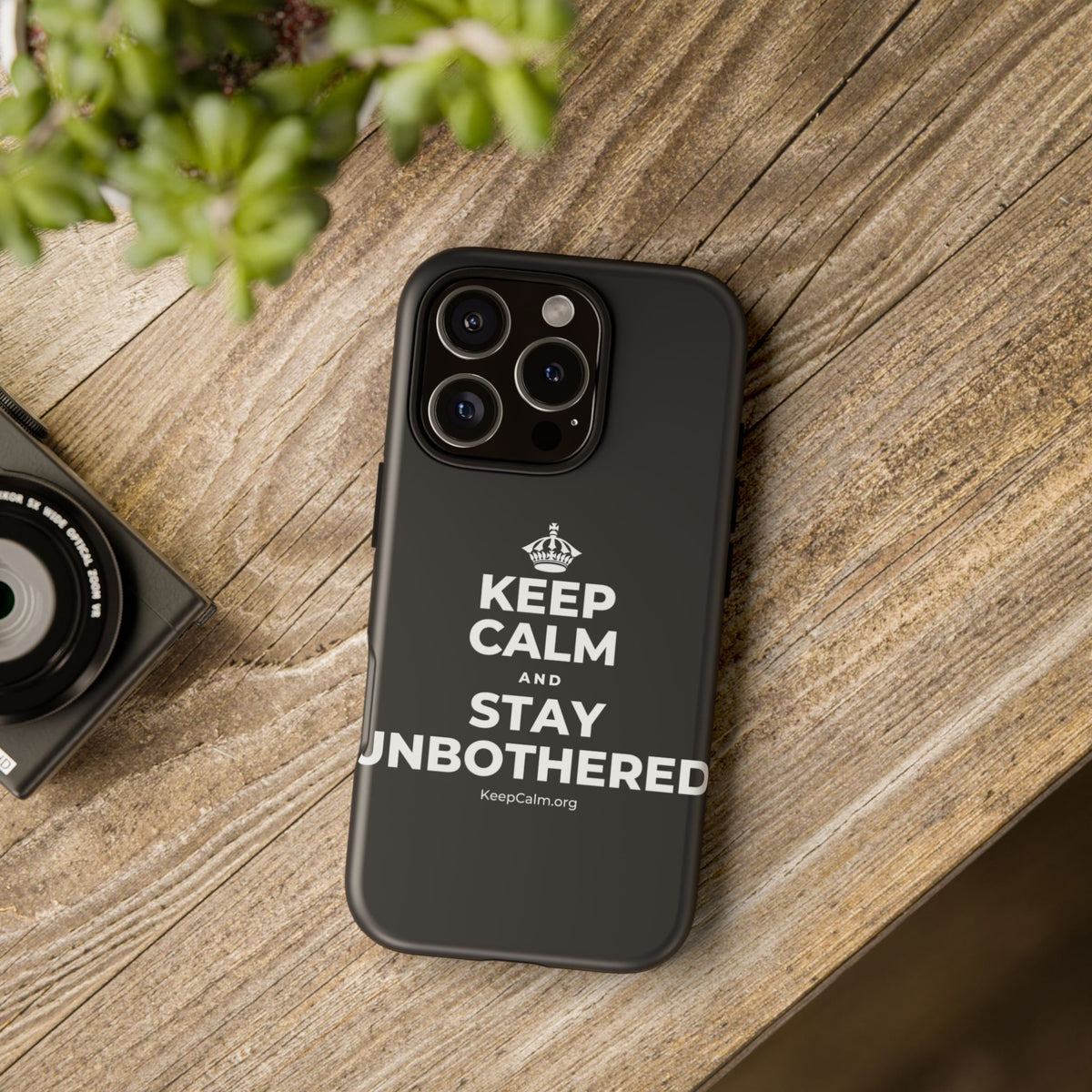 KEEP CALM AND STAY UNBOTHERED Phone Case (Dark)