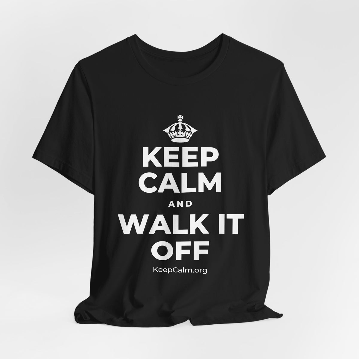 KEEP CALM AND WALK IT OFF T-Shirt (White–Asphalt)