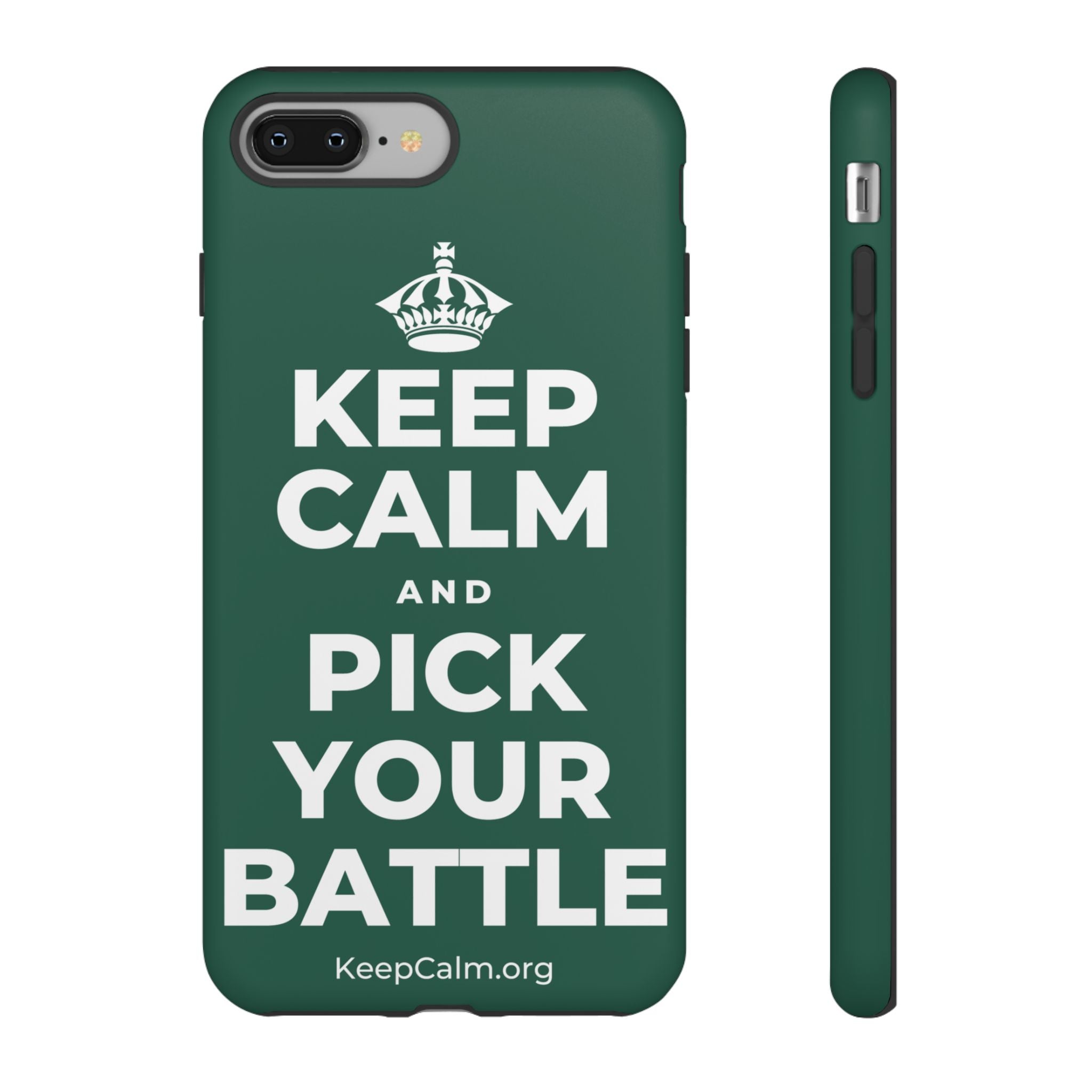 KEEP CALM AND PICK YOUR BATTLE Phone Case