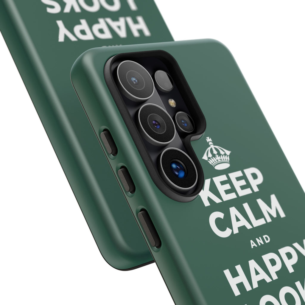 KEEP CALM AND HAPPY LOOKS GOOD ON YOU Phone Case