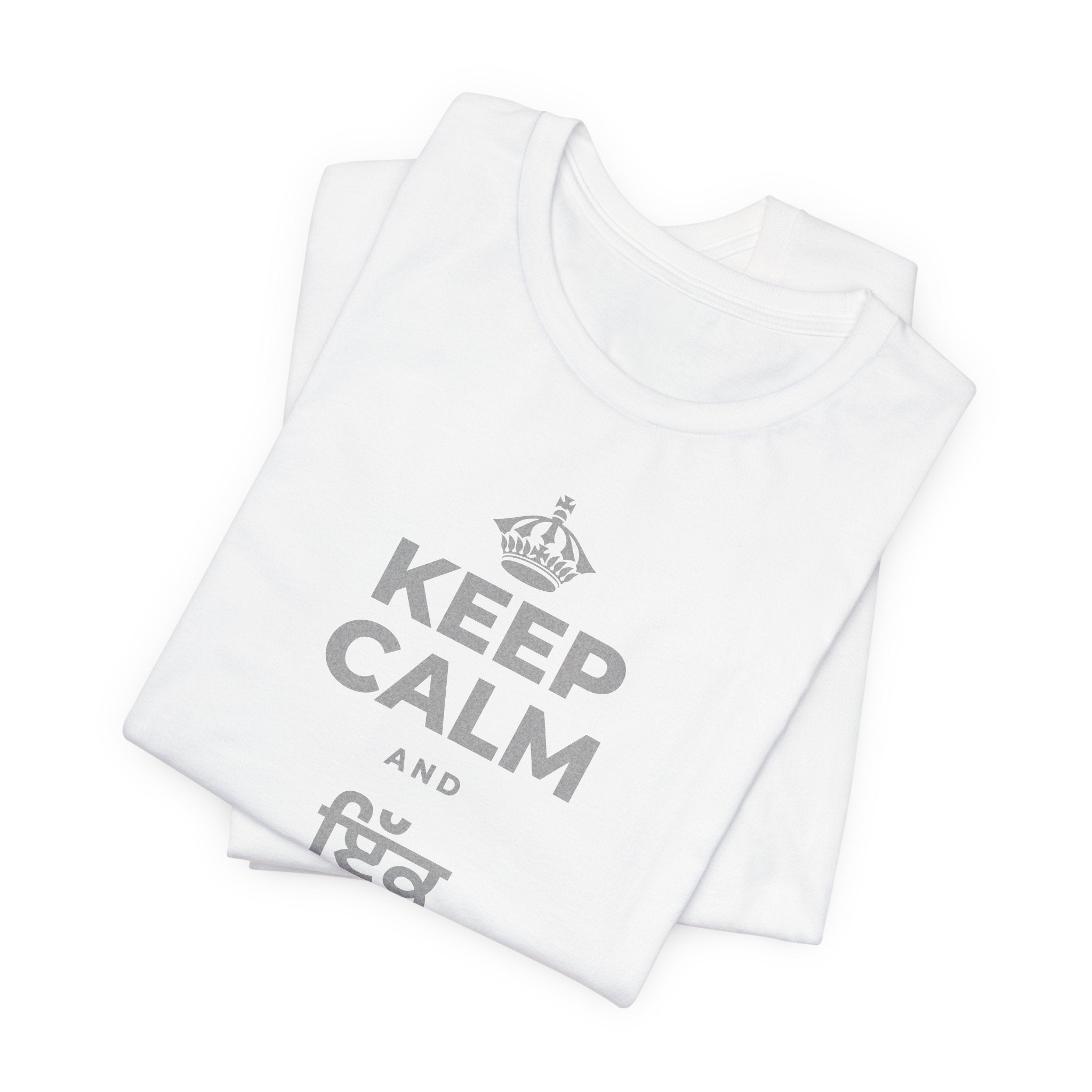 KEEP CALM AND ਇੱਕ ਬੀਜ ਬੀਜੋ T-Shirt (White–Asphalt)