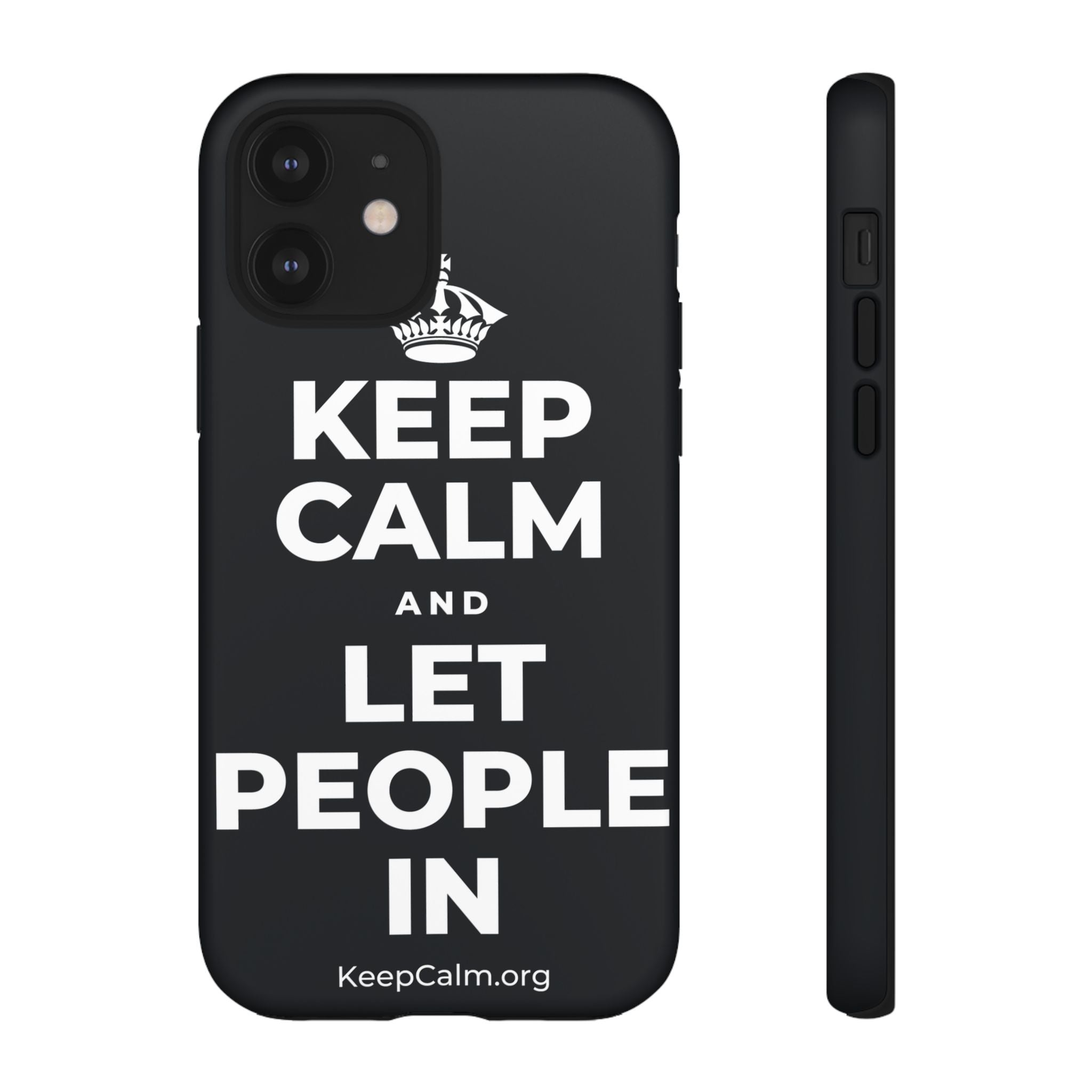 KEEP CALM AND LET PEOPLE IN Phone Case (Dark)