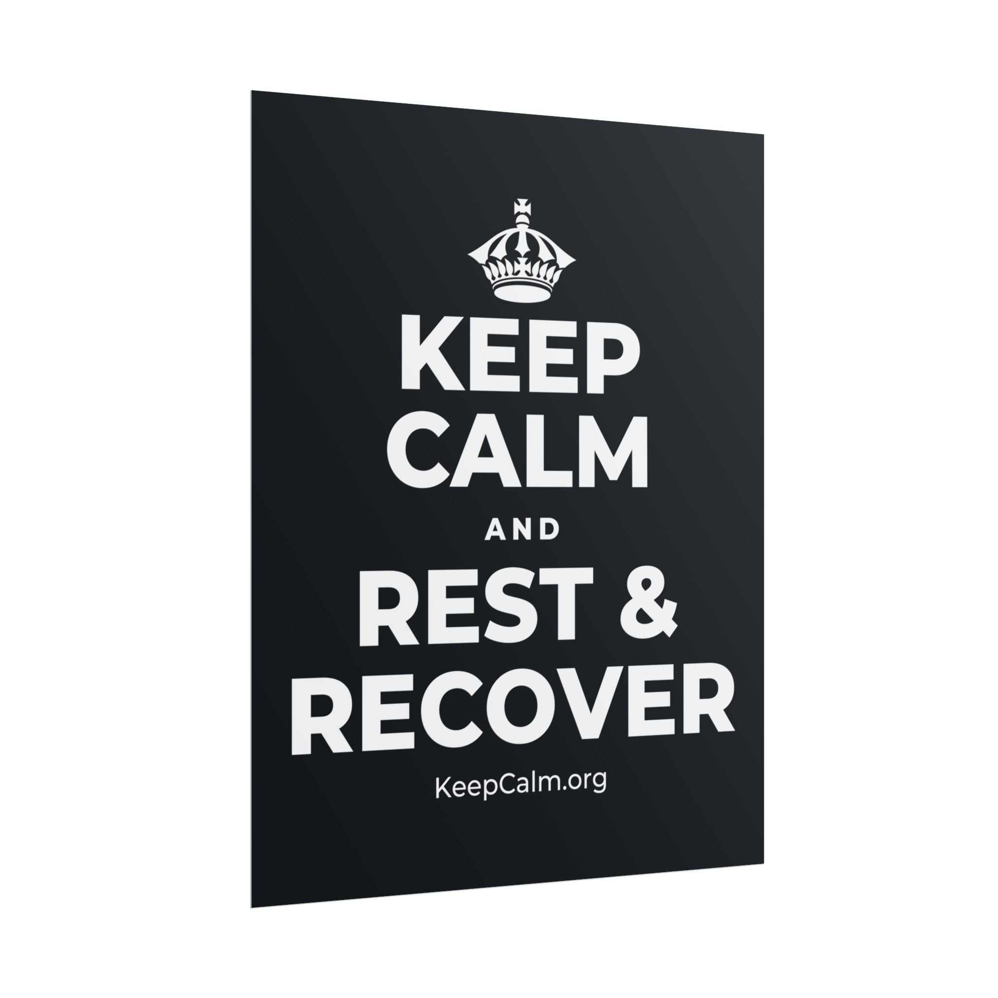 KEEP CALM AND REST & RECOVER Poster (Dark)