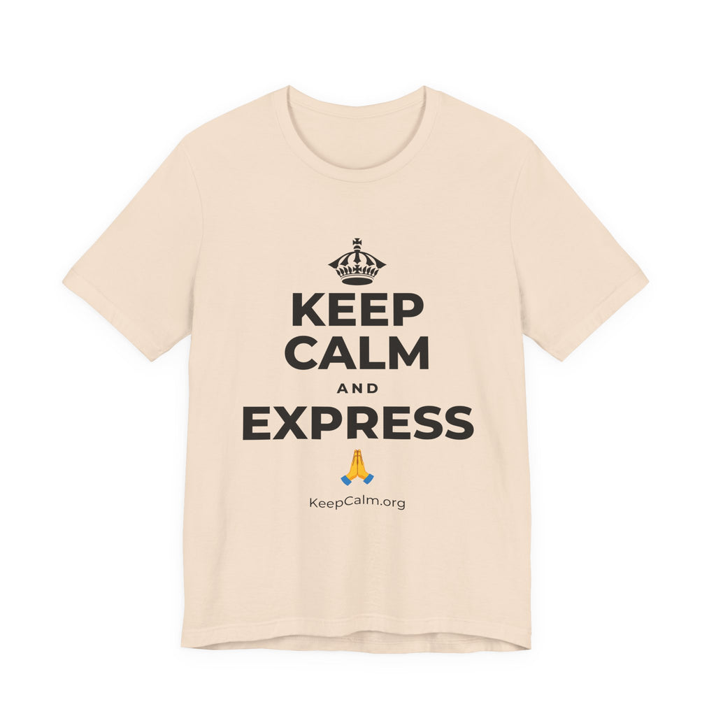 KEEP CALM AND EXPRESS 🙏 T-Shirt (Soft Cream–Heather Mauve)