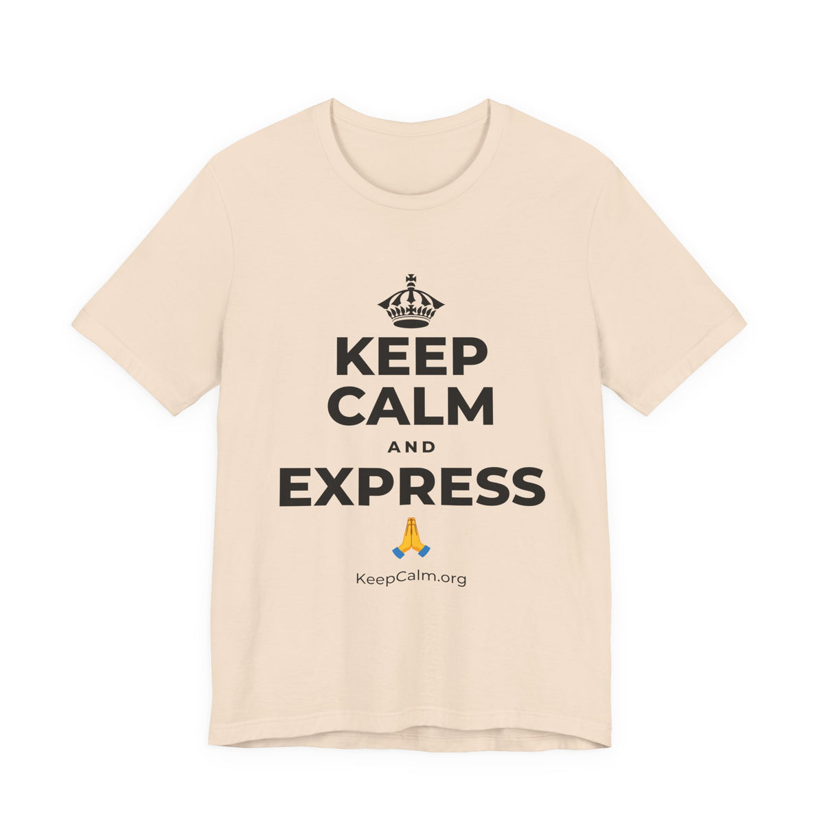 KEEP CALM AND EXPRESS 🙏 T-Shirt (Soft Cream–Heather Mauve)