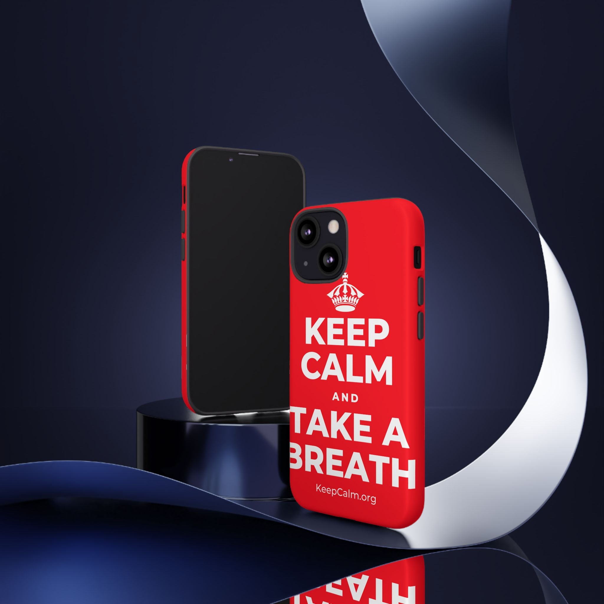 KEEP CALM AND TAKE A BREATH Phone Case