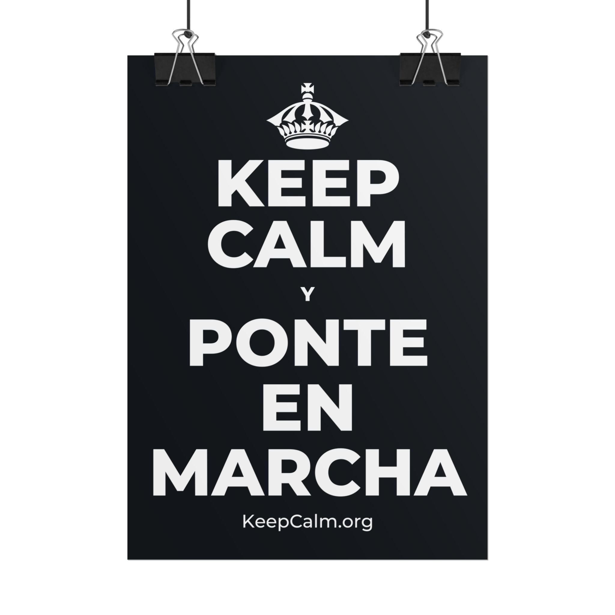 KEEP CALM Y PONTE EN MARCHA Poster (Dark)