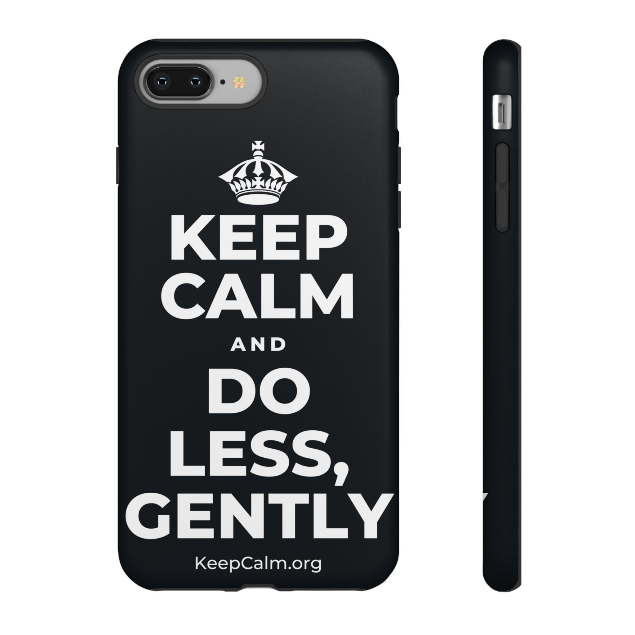 KEEP CALM AND DO LESS, GENTLY Phone Case (Dark)