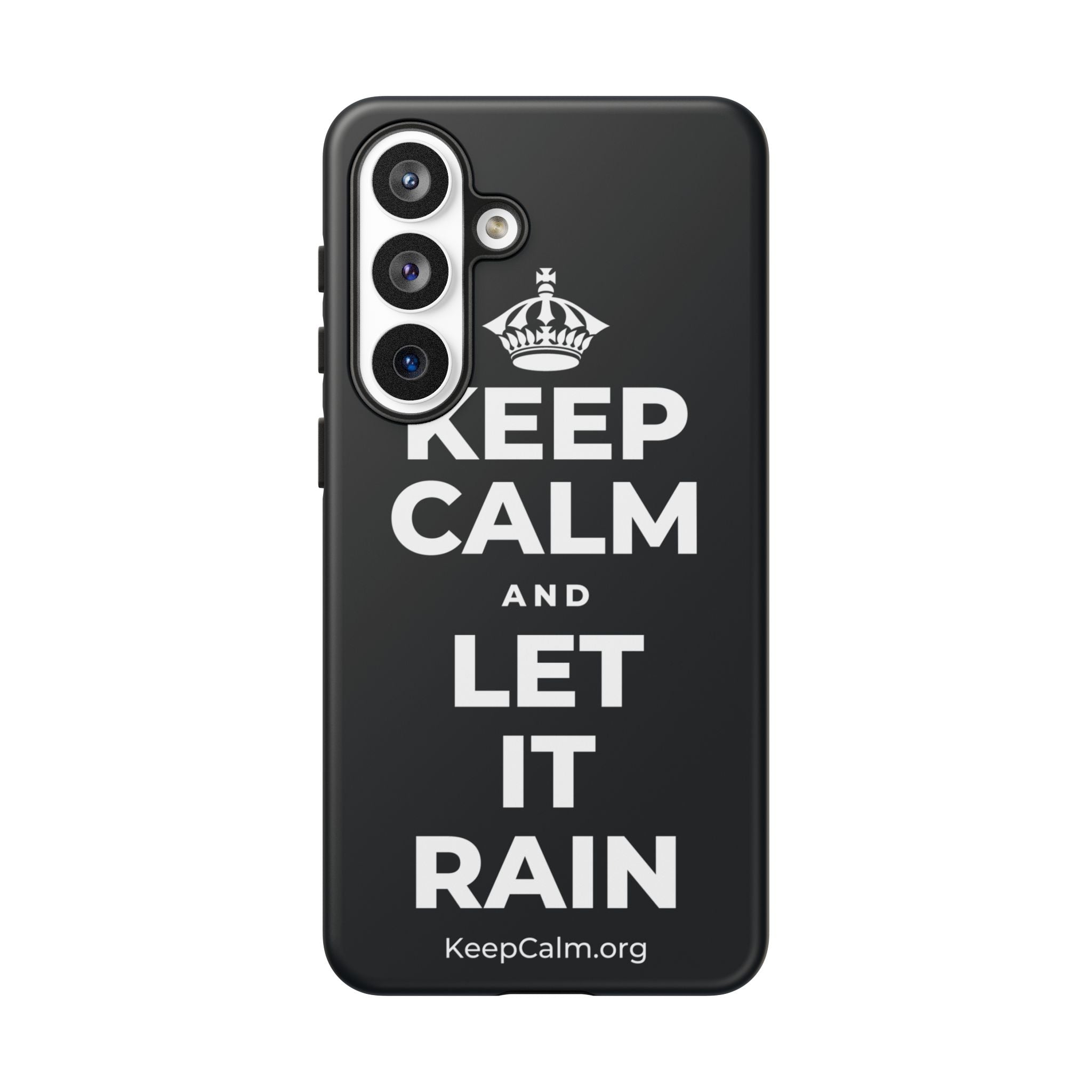 KEEP CALM AND LET IT RAIN Phone Case (Dark)