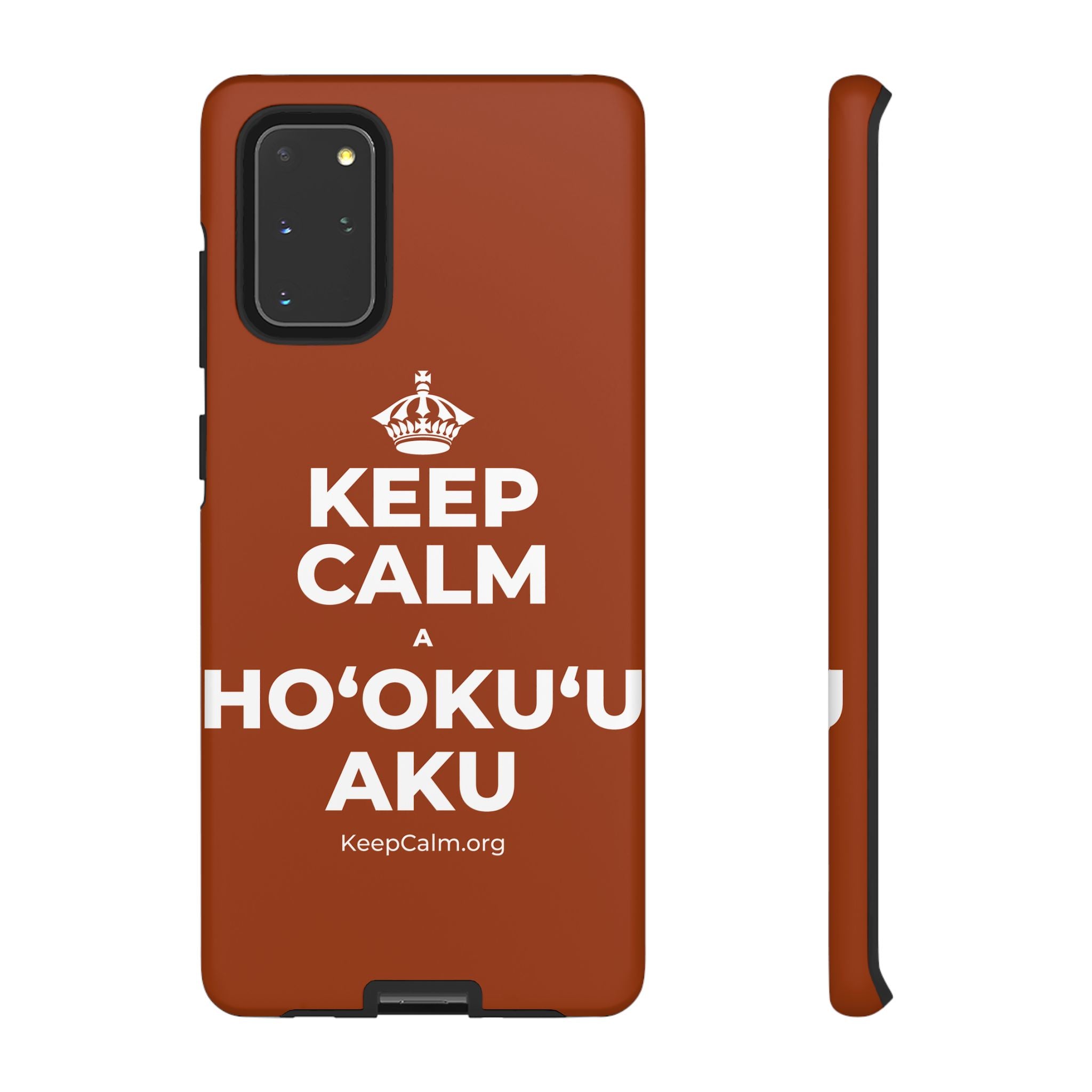 KEEP CALM A HOʻOKUʻU AKU Phone Case