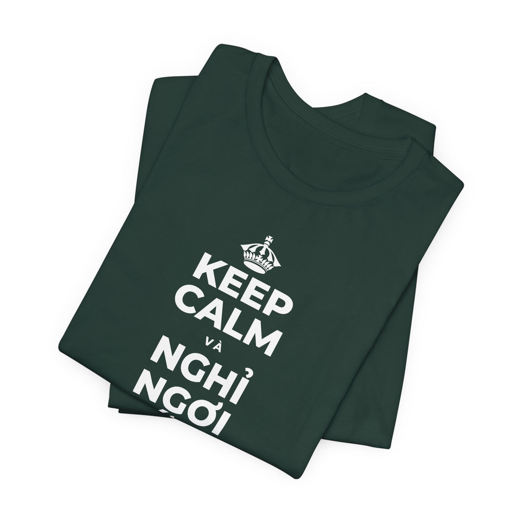 KEEP CALM VÀ NGHỈ NGƠI XỨNG ĐÁNG CỦA BẠN T-Shirt (White–Asphalt)