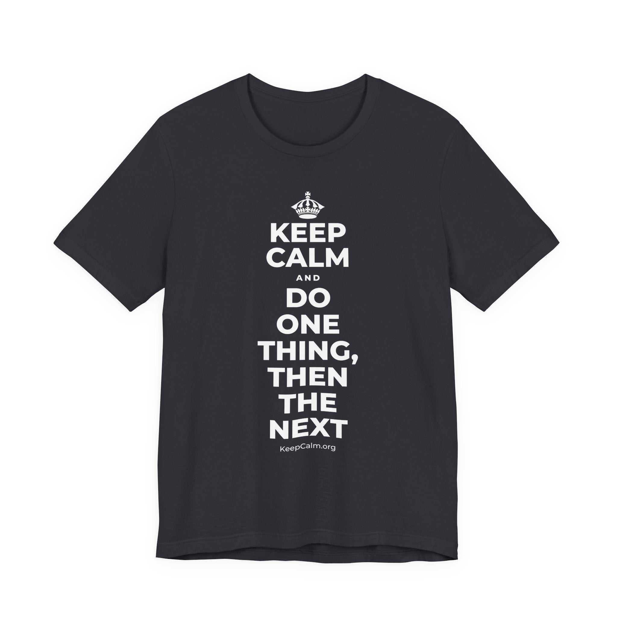 KEEP CALM AND DO ONE THING, THEN THE NEXT T-Shirt (Baby Blue–Silver)