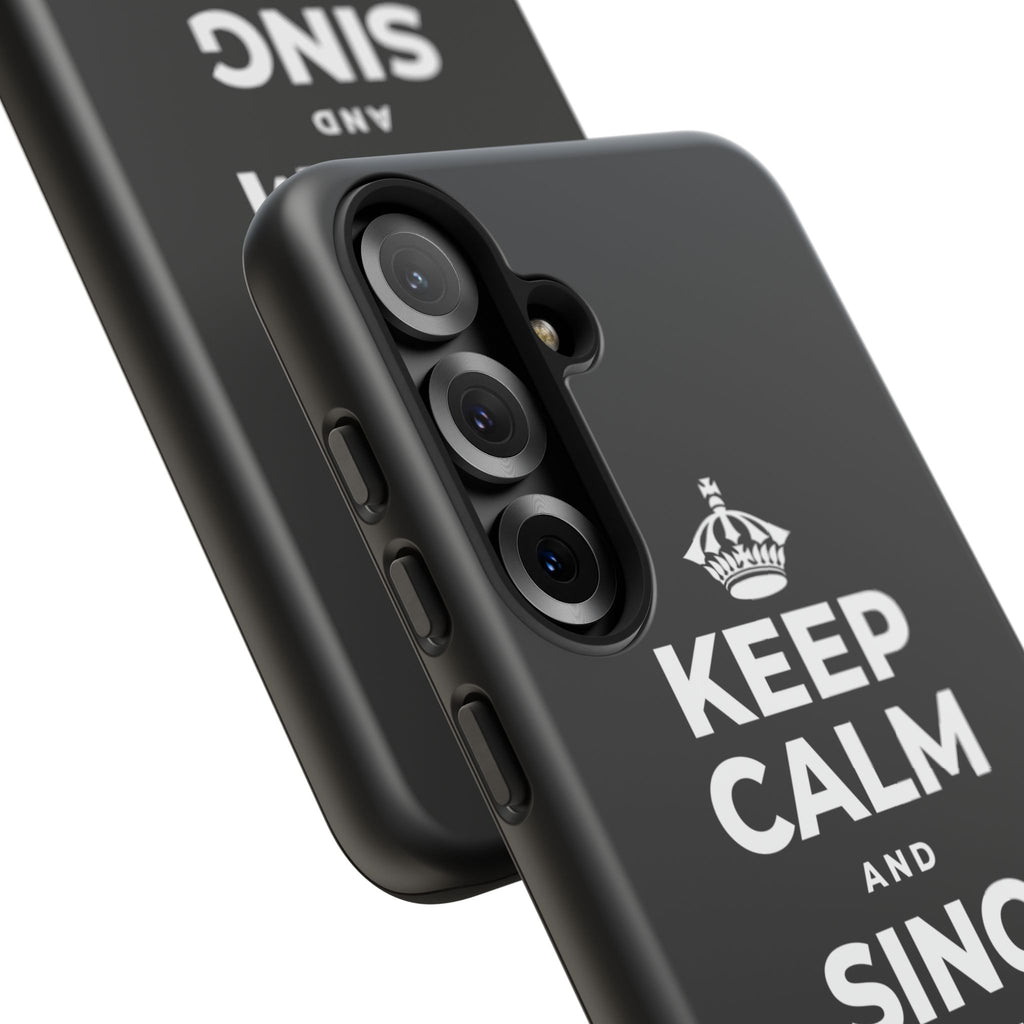 KEEP CALM AND SING WHILE YOU COOK Phone Case