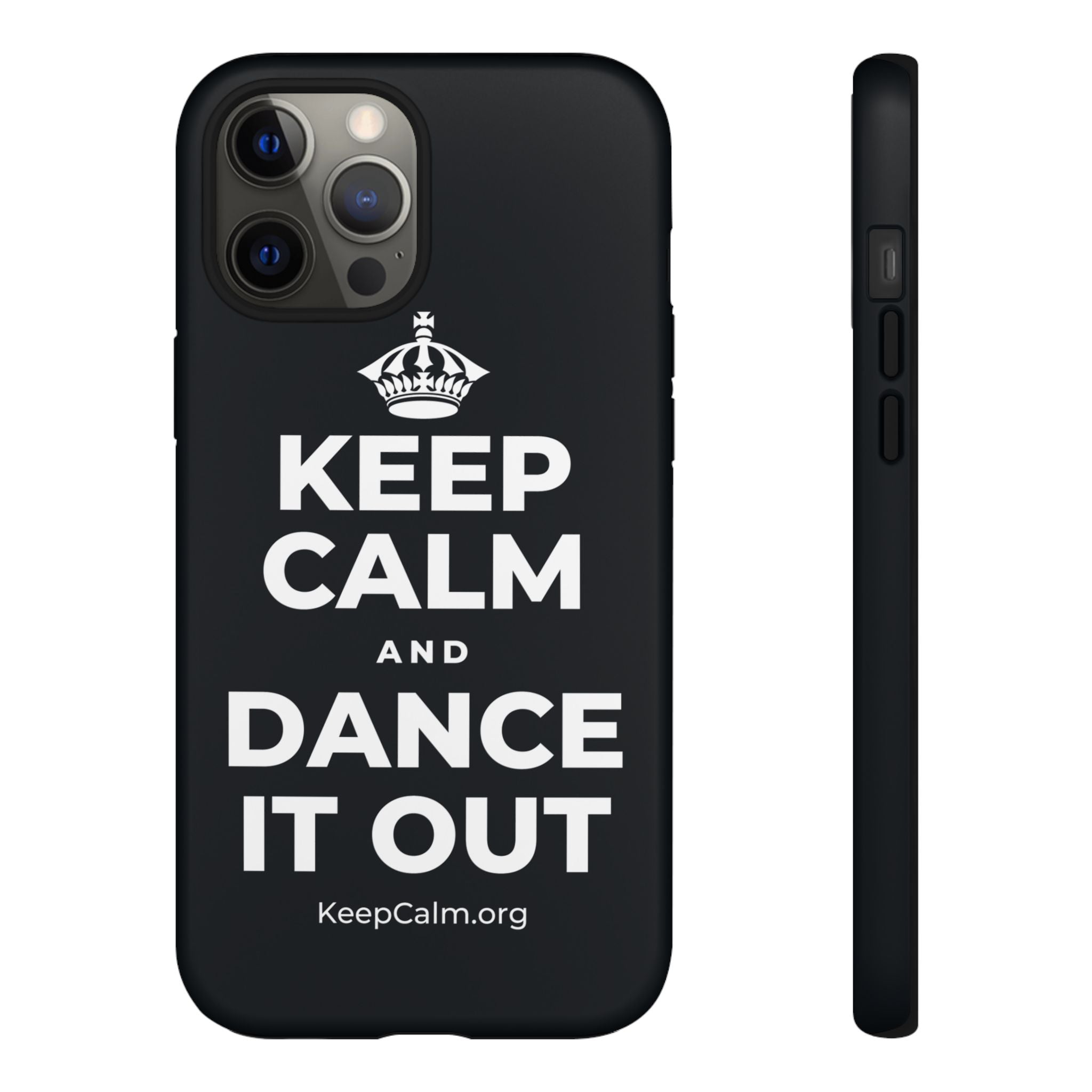 KEEP CALM AND DANCE IT OUT Phone Case (Dark)