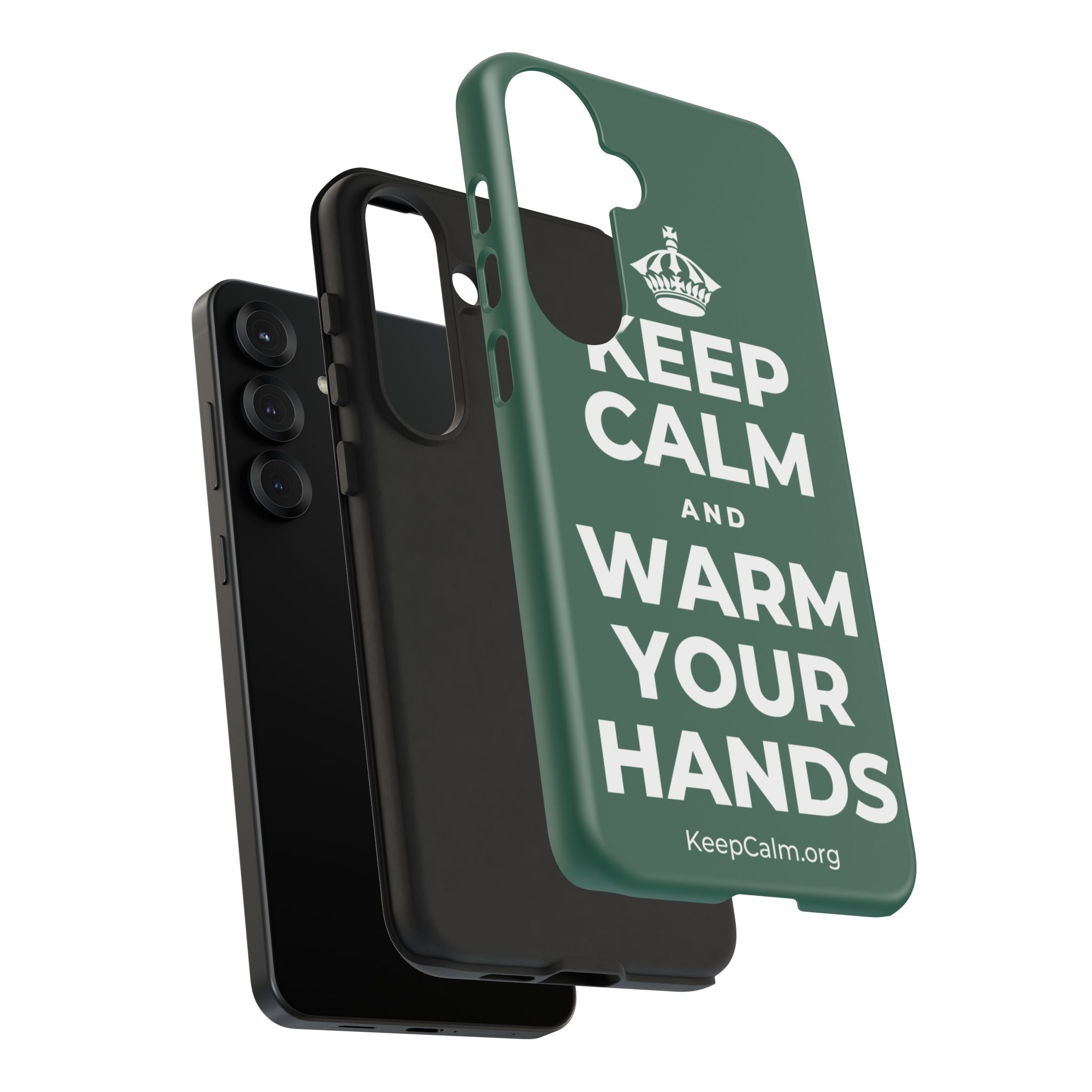 KEEP CALM AND WARM YOUR HANDS Phone Case