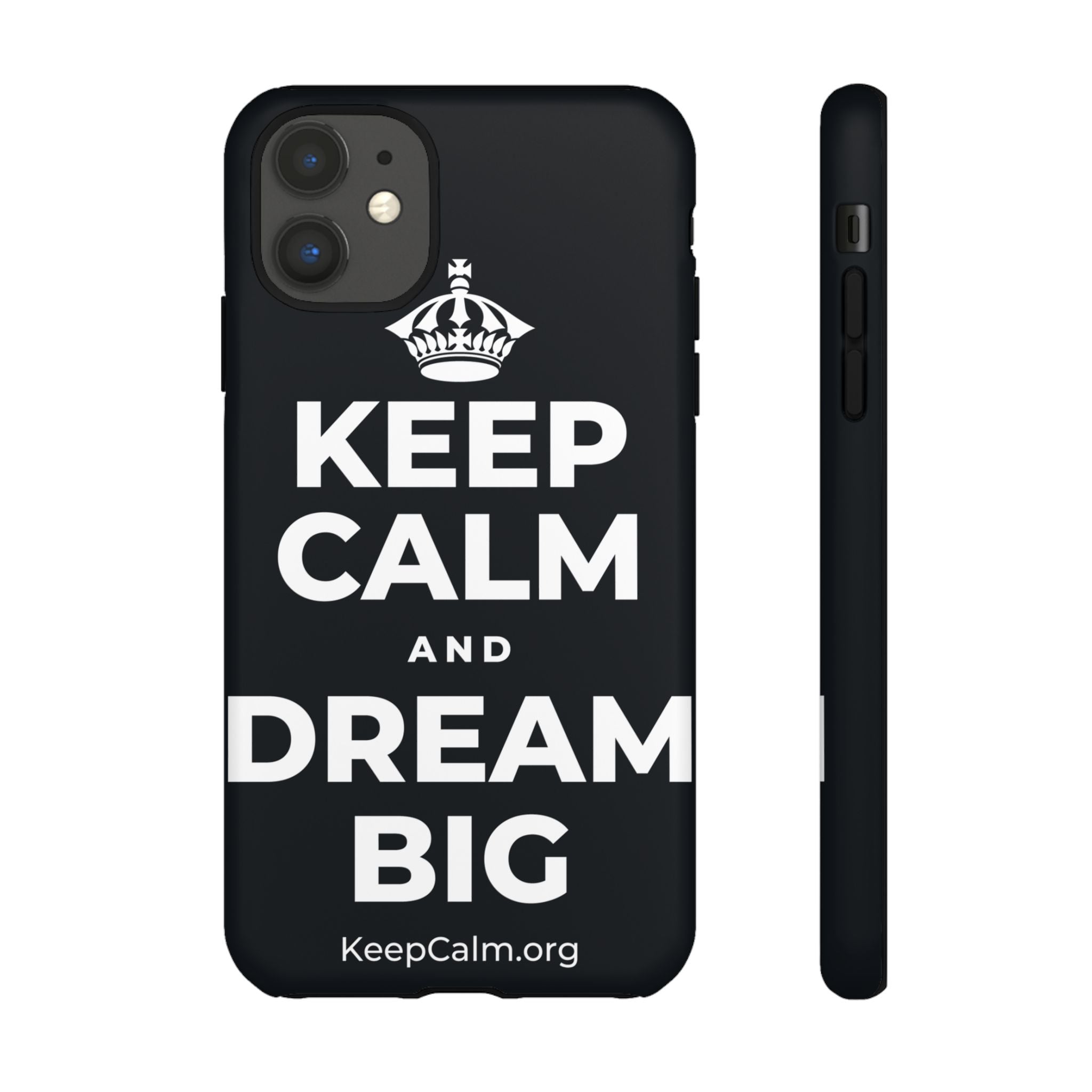 KEEP CALM AND DREAM BIG Phone Case (Dark)
