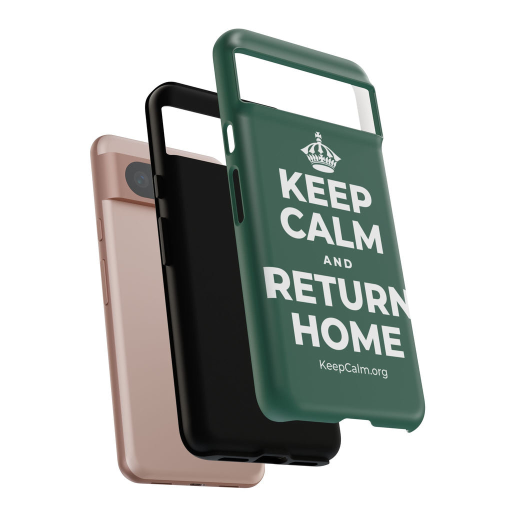 KEEP CALM AND RETURN HOME Phone Case