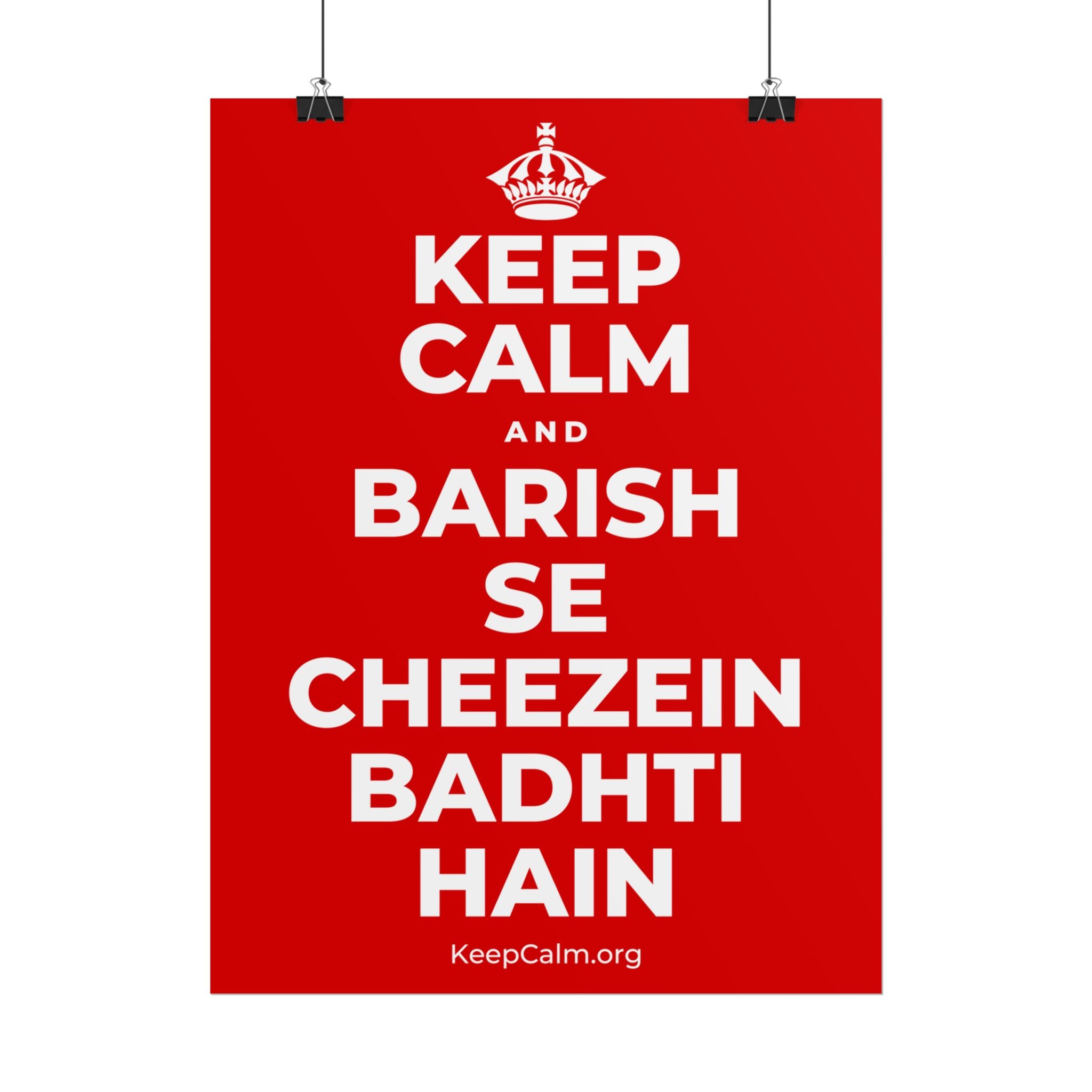 KEEP CALM AND BARISH SE CHEEZEIN BADHTI HAIN Poster
